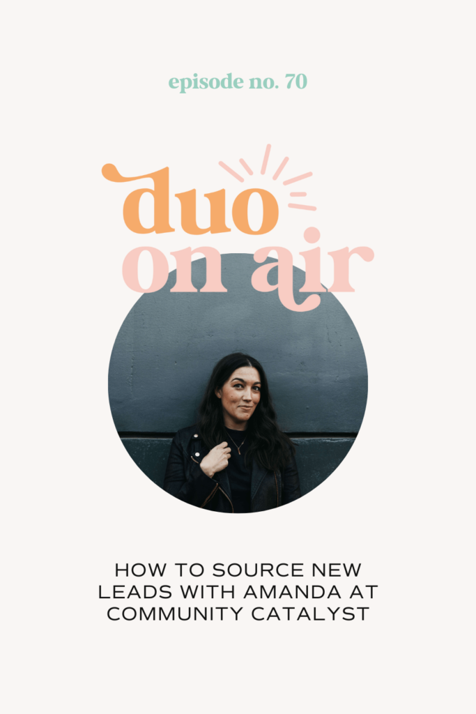 How to Source New Leads with Amanda at Community Catalyst
