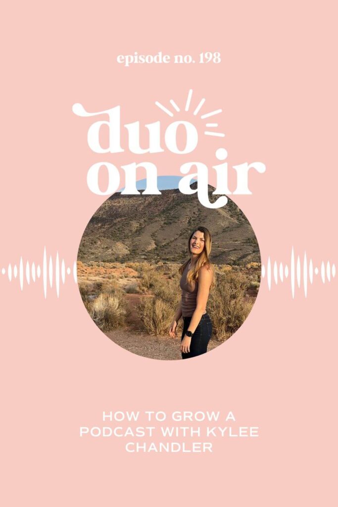 How to Grow a Podcast with Kylee Chandler
